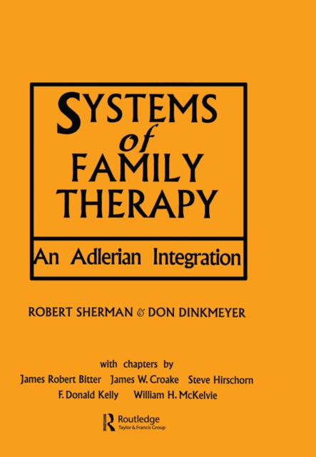 Systems of Family Therapy : An Adlerian Integration, PDF eBook