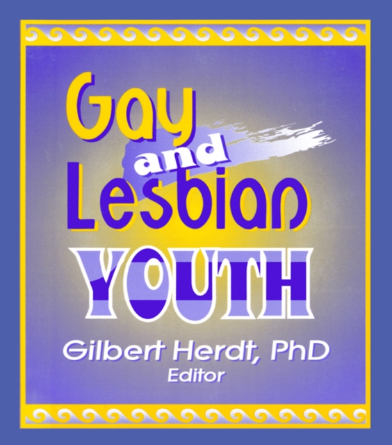 Gay and Lesbian Youth, PDF eBook