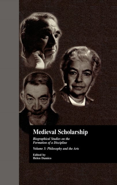 Medieval Scholarship : Biographical Studies on the Formation of a Discipline: Religion and Art, EPUB eBook