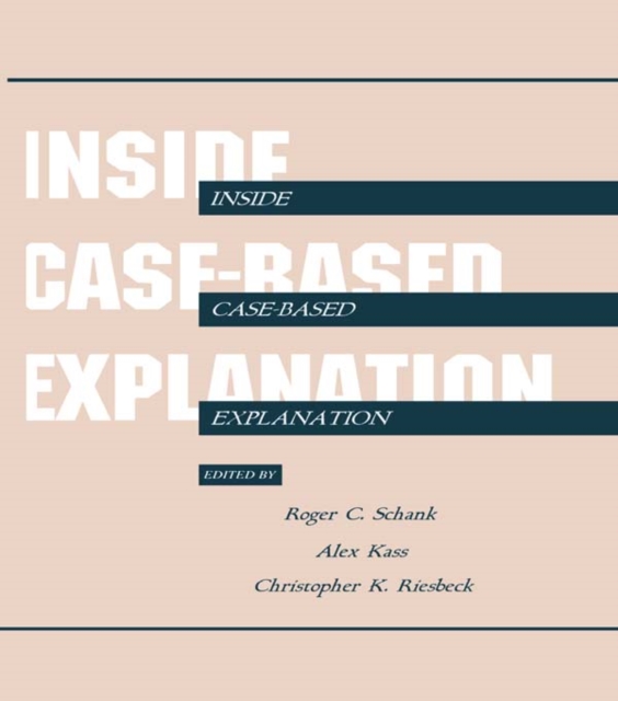 Inside Case-Based Explanation, PDF eBook