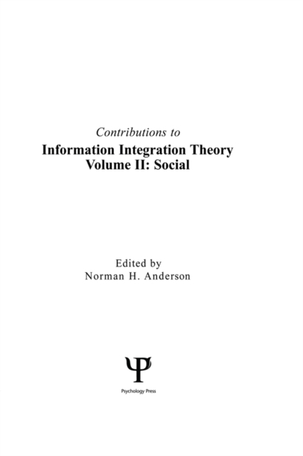 Contributions To Information Integration Theory : Volume 2: Social, EPUB eBook