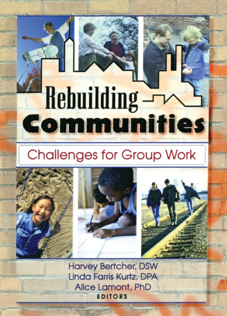 Rebuilding Communities : Challenges for Group Work, EPUB eBook