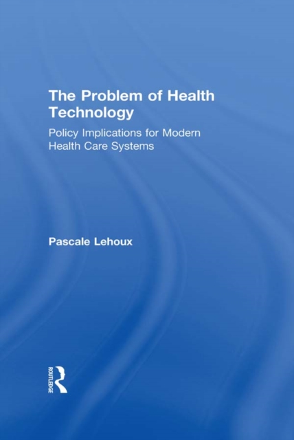The Problem of Health Technology, EPUB eBook