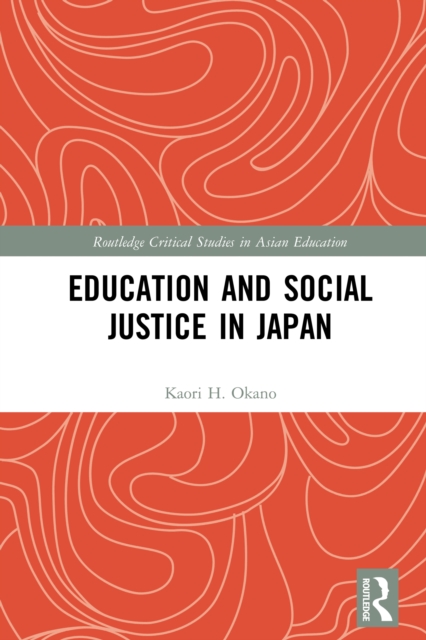 Education and Social Justice in Japan, PDF eBook
