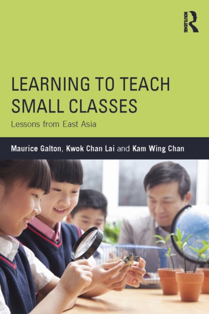 Learning to Teach Small Classes : Lessons from East Asia, EPUB eBook