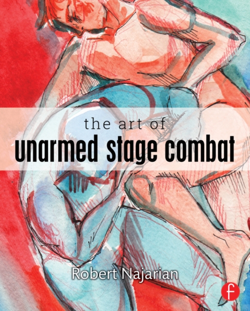 The Art of Unarmed Stage Combat, PDF eBook