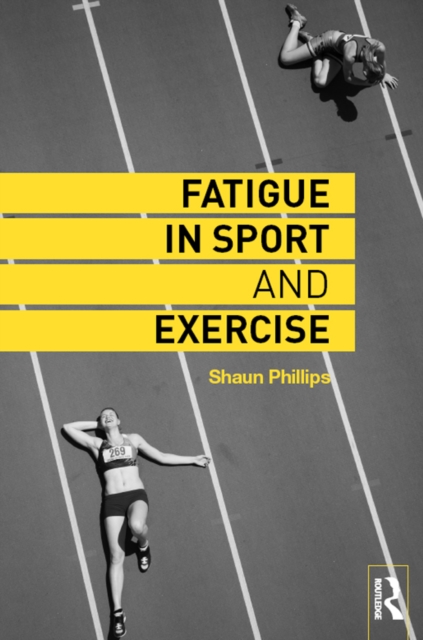 Fatigue in Sport and Exercise, PDF eBook
