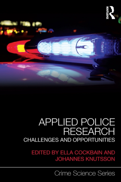 Applied Police Research : Challenges and opportunities, PDF eBook