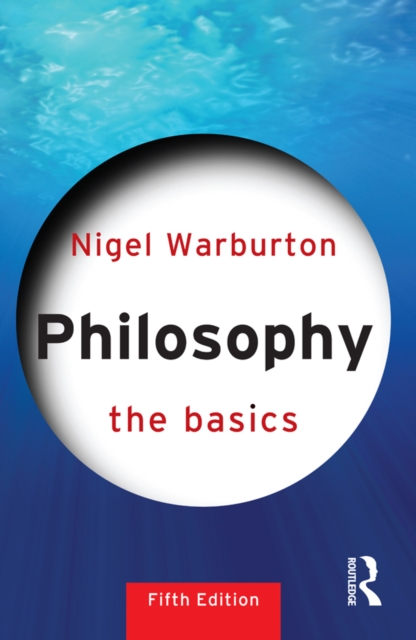 Philosophy: The Basics, PDF eBook