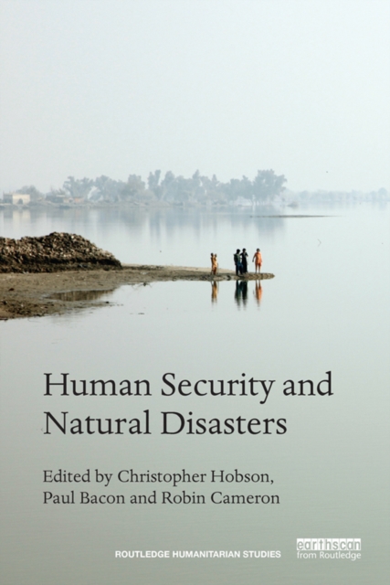 Human Security and Natural Disasters, PDF eBook