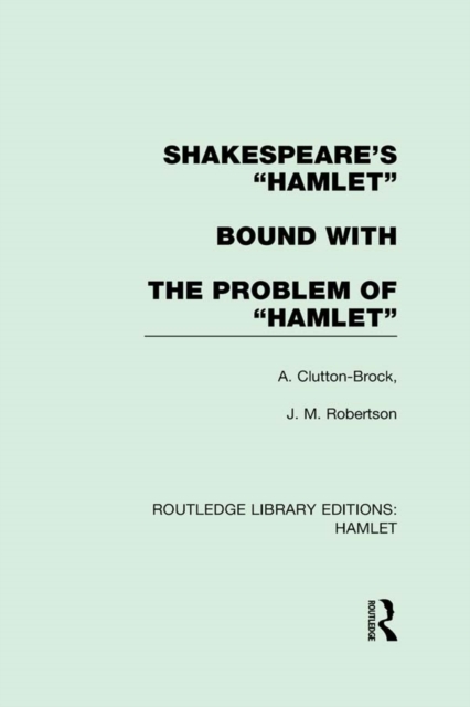 Shakespeare's “Hamlet” bound with The Problem of Hamlet, EPUB eBook