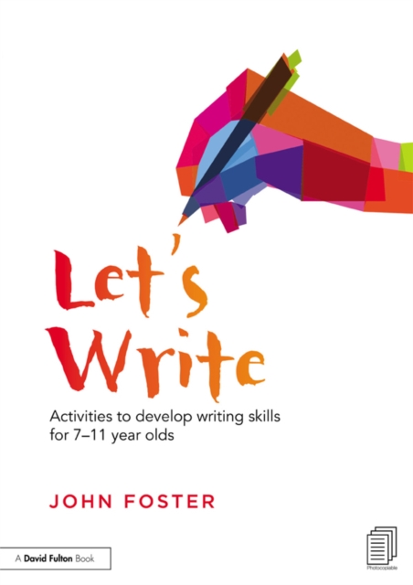 Let's Write : Activities to develop writing skills for 7-11 year olds, EPUB eBook