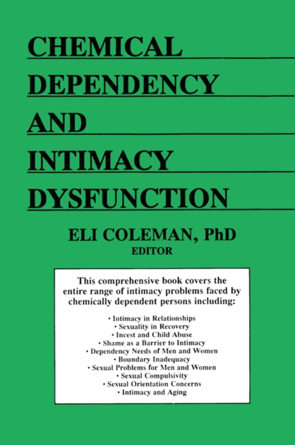 Chemical Dependency and Intimacy Dysfunction, PDF eBook