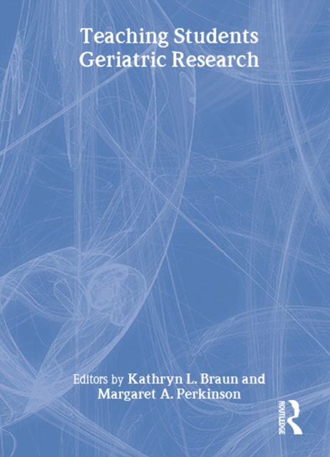 Teaching Students Geriatric Research, PDF eBook