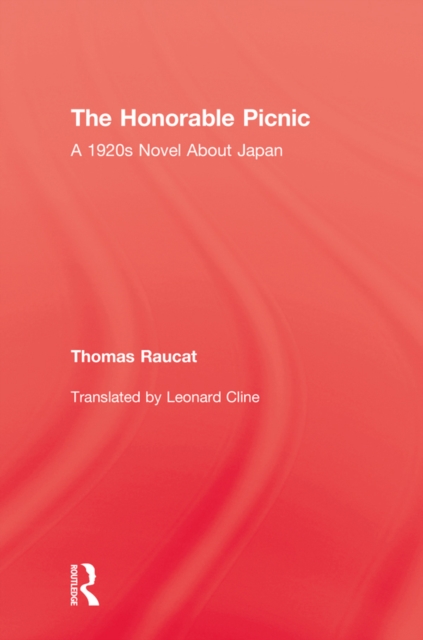 The Honorable Picnic : A 1920s Novel About Japan, PDF eBook
