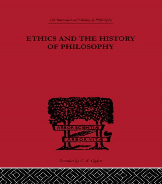 Ethics and the History of Philosophy : Selected Essays, PDF eBook