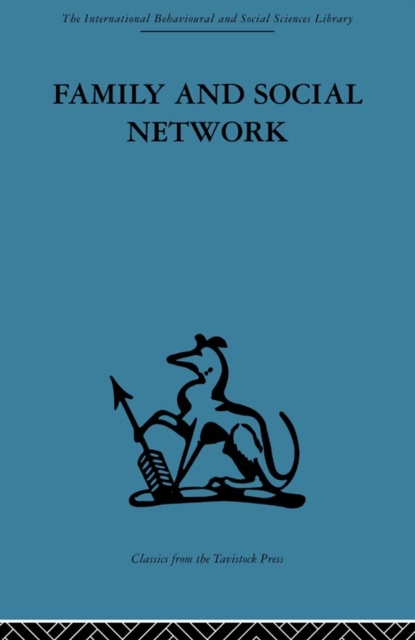 Family and Social Network : Roles, Norms and External Relationships in Ordinary Urban Families, EPUB eBook