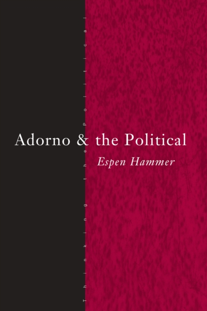 Adorno and the Political, EPUB eBook