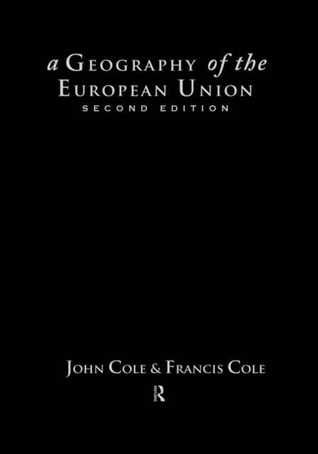 A Geography of the European Union, EPUB eBook
