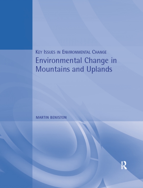 Environmental Change in Mountains and Uplands, EPUB eBook