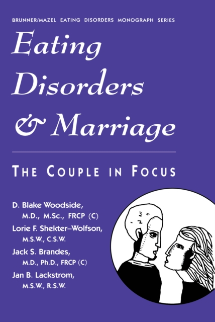 Eating Disorders And Marriage : The Couple In Focus Jan B., PDF eBook