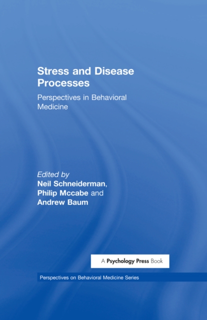 Stress and Disease Processes : Perspectives in Behavioral Medicine, EPUB eBook