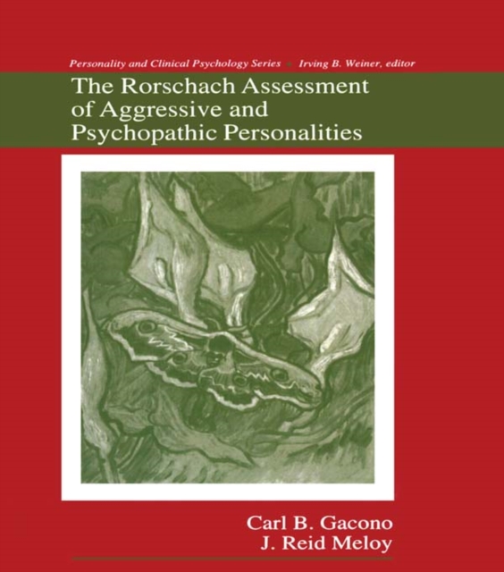 The Rorschach Assessment of Aggressive and Psychopathic Personalities, PDF eBook
