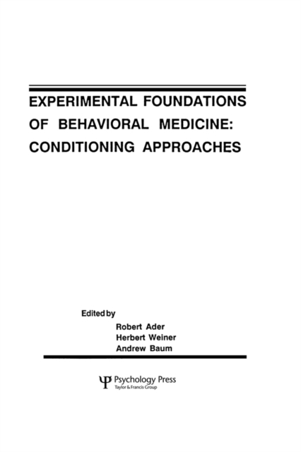 Experimental Foundations of Behavioral Medicines : Conditioning Approaches, EPUB eBook