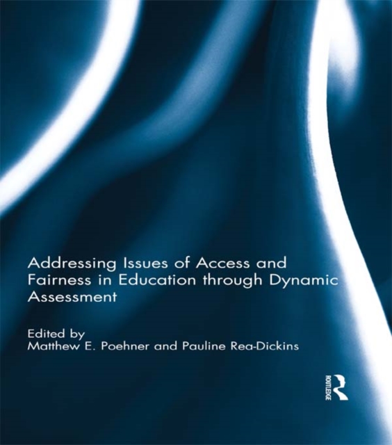 Addressing Issues of Access and Fairness in Education through Dynamic Assessment, PDF eBook
