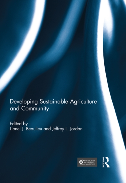 Developing Sustainable Agriculture and Community, PDF eBook