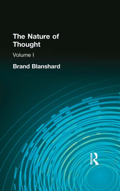 The Nature of Thought : Volume I, PDF eBook