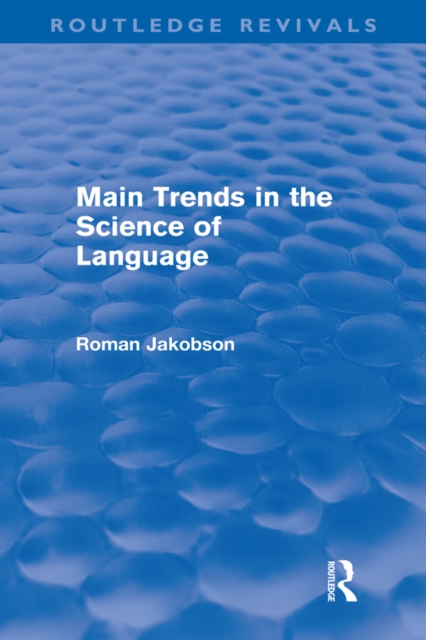 Main Trends in the Science of Language (Routledge Revivals), PDF eBook