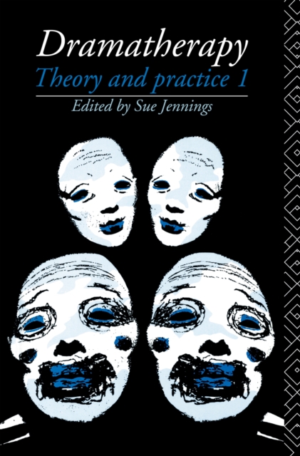 Dramatherapy : Theory and Practice 1, EPUB eBook