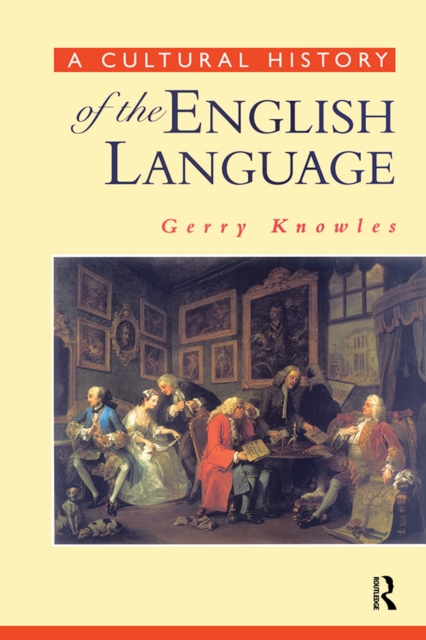 A Cultural History of the English Language, EPUB eBook
