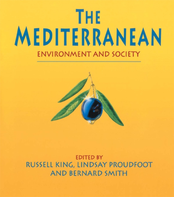 The Mediterranean : Environment and Society, EPUB eBook