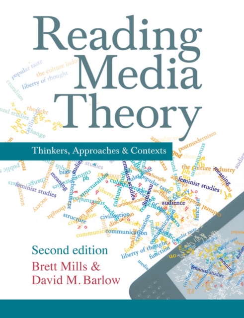 Reading Media Theory : Thinkers, Approaches and Contexts, PDF eBook
