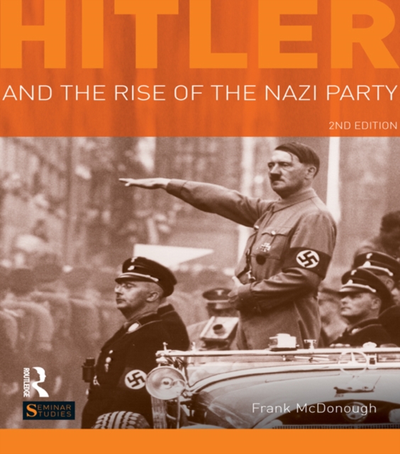 Hitler and the Rise of the Nazi Party, PDF eBook