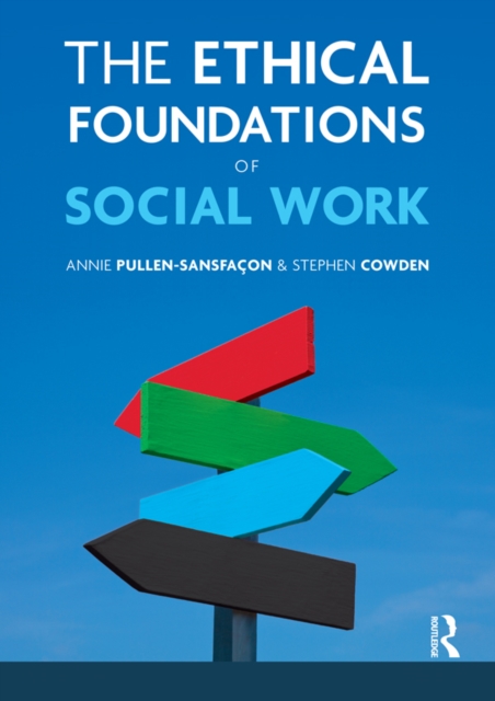 The Ethical Foundations of Social Work, EPUB eBook