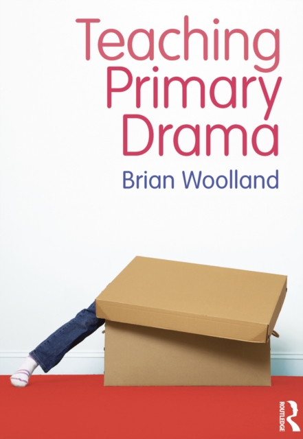 Teaching Primary Drama, PDF eBook