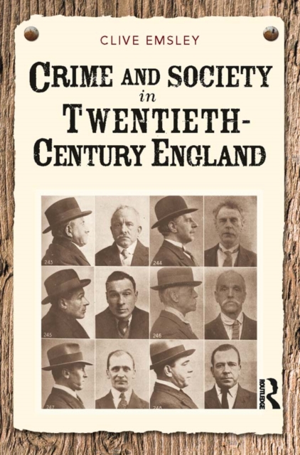 Crime and Society in Twentieth Century England, EPUB eBook