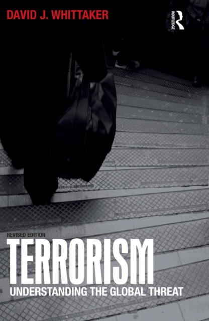 Terrorism : Understanding the Global Threat, PDF eBook