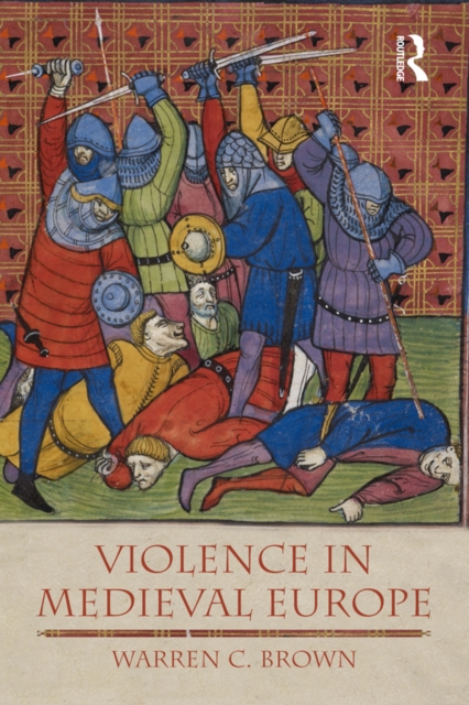 Violence in Medieval Europe, EPUB eBook