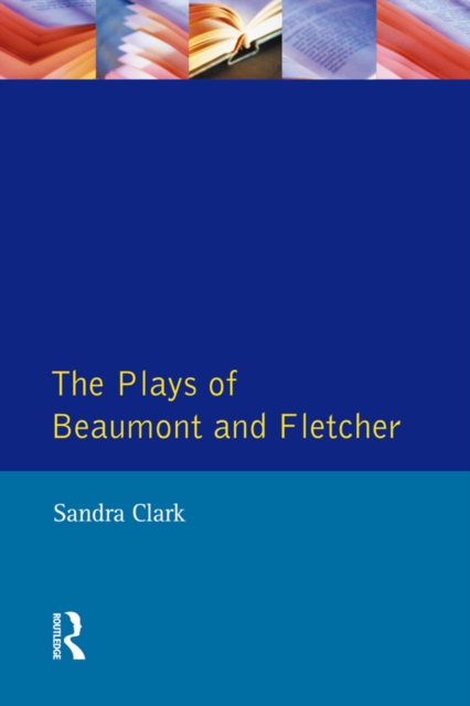 The Plays of Beaumont and Fletcher, EPUB eBook