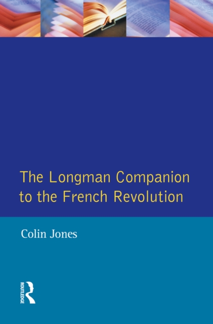 The Longman Companion to the French Revolution, PDF eBook