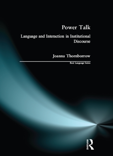 Power Talk : Language and Interaction in Institutional Discourse, EPUB eBook