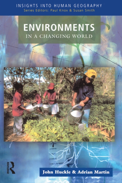 Environments in a Changing World, PDF eBook