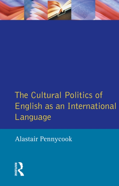 The Cultural Politics of English as an International Language, EPUB eBook
