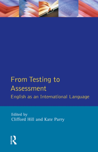 From Testing to Assessment : English An International Language, PDF eBook