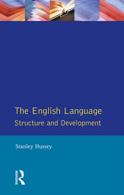 The English Language : Structure and Development, PDF eBook