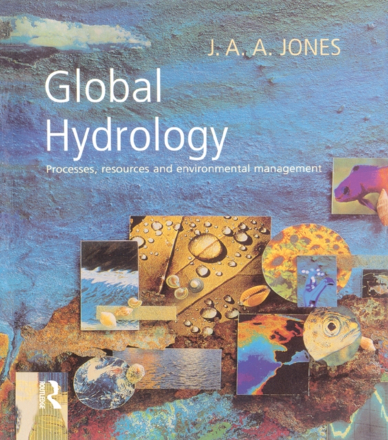 Global Hydrology : Processes, Resources and Environmental Management, EPUB eBook
